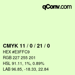 Color code: CMYK 11 / 0 / 21 / 0 | qconv.com