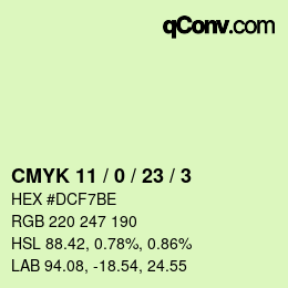 カラーコード: CMYK 11 / 0 / 23 / 3 | qconv.com