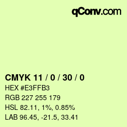 Color code: CMYK 11 / 0 / 30 / 0 | qconv.com