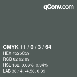 Color code: CMYK 11 / 0 / 3 / 64 | qconv.com