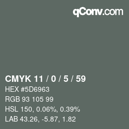 Color code: CMYK 11 / 0 / 5 / 59 | qconv.com