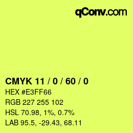 Color code: CMYK 11 / 0 / 60 / 0 | qconv.com