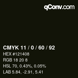 カラーコード: CMYK 11 / 0 / 60 / 92 | qconv.com