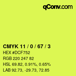 Color code: CMYK 11 / 0 / 67 / 3 | qconv.com