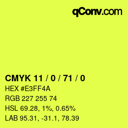 Color code: CMYK 11 / 0 / 71 / 0 | qconv.com