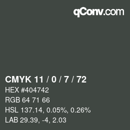 カラーコード: CMYK 11 / 0 / 7 / 72 | qconv.com