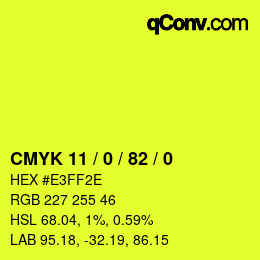 カラーコード: CMYK 11 / 0 / 82 / 0 | qconv.com