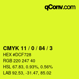 カラーコード: CMYK 11 / 0 / 84 / 3 | qconv.com