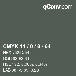 Color code: CMYK 11 / 0 / 8 / 64 | qconv.com