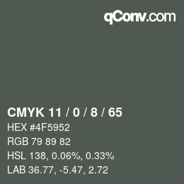 Color code: CMYK 11 / 0 / 8 / 65 | qconv.com