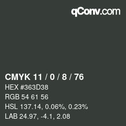 Color code: CMYK 11 / 0 / 8 / 76 | qconv.com