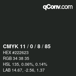 カラーコード: CMYK 11 / 0 / 8 / 85 | qconv.com