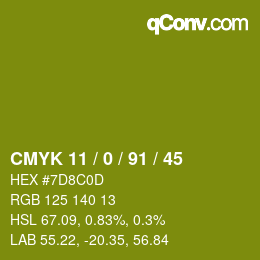 Color code: CMYK 11 / 0 / 91 / 45 | qconv.com