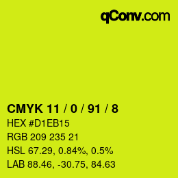 Color code: CMYK 11 / 0 / 91 / 8 | qconv.com