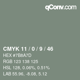 カラーコード: CMYK 11 / 0 / 9 / 46 | qconv.com