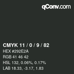 Color code: CMYK 11 / 0 / 9 / 82 | qconv.com