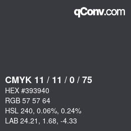 カラーコード: CMYK 11 / 11 / 0 / 75 | qconv.com