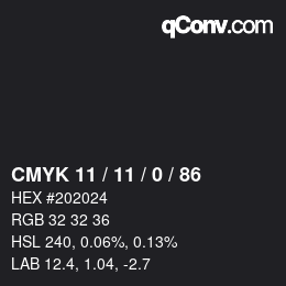 Color code: CMYK 11 / 11 / 0 / 86 | qconv.com