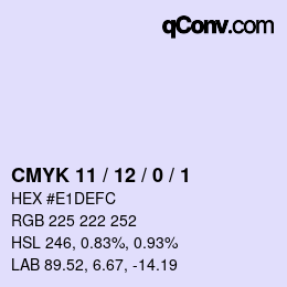 颜色代码: CMYK 11 / 12 / 0 / 1 | qconv.com