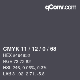 カラーコード: CMYK 11 / 12 / 0 / 68 | qconv.com