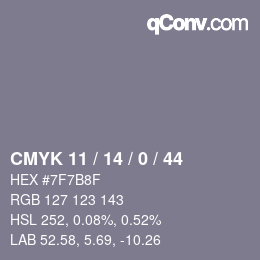 カラーコード: CMYK 11 / 14 / 0 / 44 | qconv.com