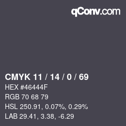 Color code: CMYK 11 / 14 / 0 / 69 | qconv.com