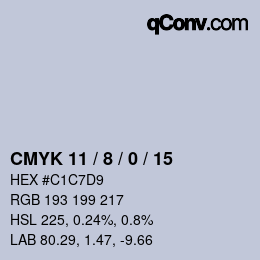 カラーコード: CMYK 11 / 8 / 0 / 15 | qconv.com