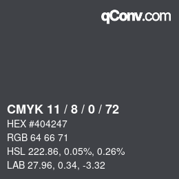 Color code: CMYK 11 / 8 / 0 / 72 | qconv.com