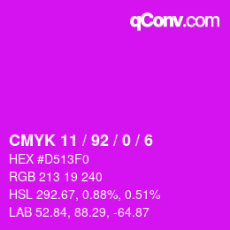 カラーコード: CMYK 11 / 92 / 0 / 6 | qconv.com