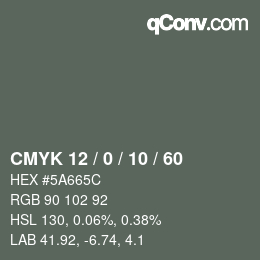 カラーコード: CMYK 12 / 0 / 10 / 60 | qconv.com