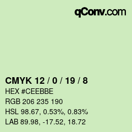 カラーコード: CMYK 12 / 0 / 19 / 8 | qconv.com