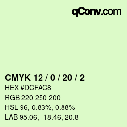 カラーコード: CMYK 12 / 0 / 20 / 2 | qconv.com