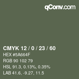 カラーコード: CMYK 12 / 0 / 23 / 60 | qconv.com