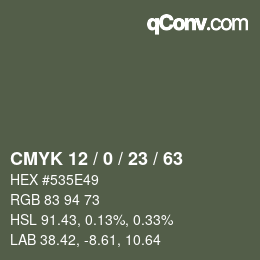 Color code: CMYK 12 / 0 / 23 / 63 | qconv.com