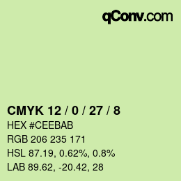 カラーコード: CMYK 12 / 0 / 27 / 8 | qconv.com