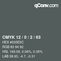 Color code: CMYK 12 / 0 / 2 / 63 | qconv.com