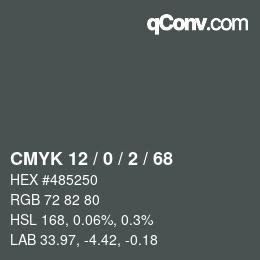 Color code: CMYK 12 / 0 / 2 / 68 | qconv.com