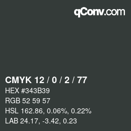 Color code: CMYK 12 / 0 / 2 / 77 | qconv.com