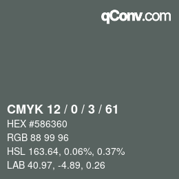 Color code: CMYK 12 / 0 / 3 / 61 | qconv.com