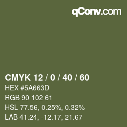 カラーコード: CMYK 12 / 0 / 40 / 60 | qconv.com