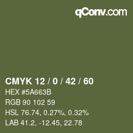 Color code: CMYK 12 / 0 / 42 / 60 | qconv.com