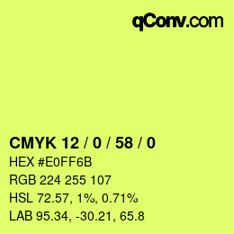 カラーコード: CMYK 12 / 0 / 58 / 0 | qconv.com