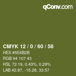 カラーコード: CMYK 12 / 0 / 60 / 58 | qconv.com