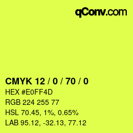 Color code: CMYK 12 / 0 / 70 / 0 | qconv.com