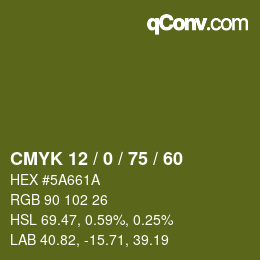カラーコード: CMYK 12 / 0 / 75 / 60 | qconv.com