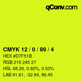 カラーコード: CMYK 12 / 0 / 89 / 4 | qconv.com