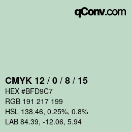 カラーコード: CMYK 12 / 0 / 8 / 15 | qconv.com
