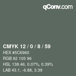 Color code: CMYK 12 / 0 / 8 / 59 | qconv.com