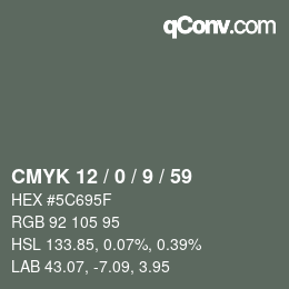 Color code: CMYK 12 / 0 / 9 / 59 | qconv.com