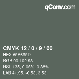Color code: CMYK 12 / 0 / 9 / 60 | qconv.com
